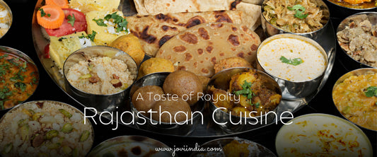 JOVI India - A taste of Royalty: Indulged in Jaipur’s Authentic Rajasthani Cuisine