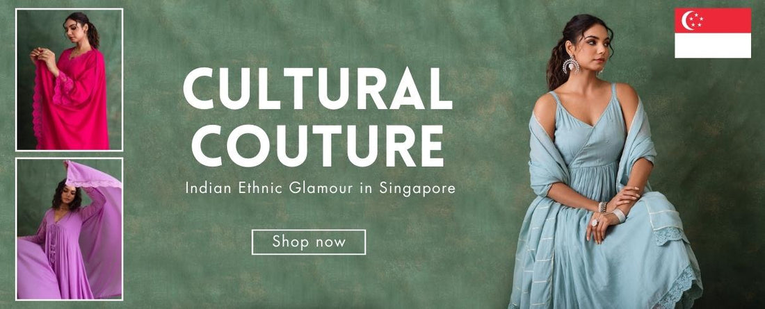 Find Authentic Indian Ethnic Wear in Singapore