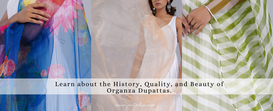 Learn about the History Quality and Beauty of Organza Dupattas with JOVI India