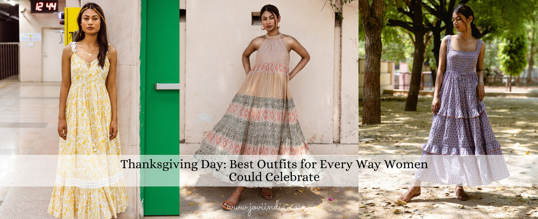 Thanksgiving Day Women's Here Are the Best Options for Every Way You Could Celebrate - JOVI India